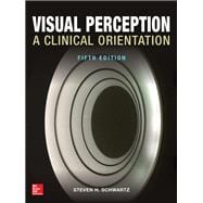 Visual Perception:  A Clinical Orientation, Fifth Edition