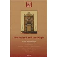 The Praised and the Virgin