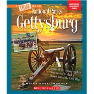 Gettysburg (A True Book: National Parks)