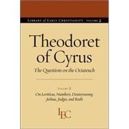 Theodoret of Cyrus, the Questions on the Octateuch