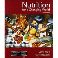 Scientific American Nutrition for a Changing World & LaunchPad for Scientific American Nutrition for a Changing World (2-Term Access)