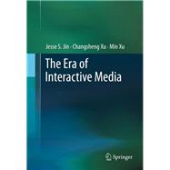 The Era of Interactive Media