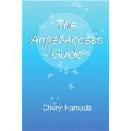 The Angel Access Guide