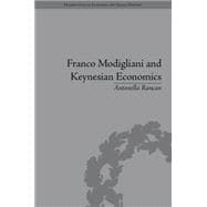 Franco Modigliani and Keynesian Economics: Theory, Facts and Policy