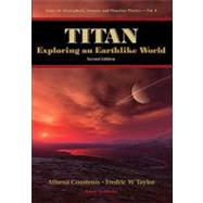 Titan: Exploring an Earthlike World