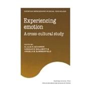 Experiencing Emotion: A Cross-Cultural Study