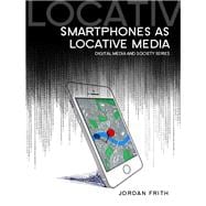 Smartphones As Locative Media
