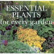 Essential Plants for Every Garden