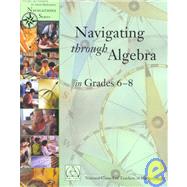 Navigating Through Algebra in Grades 6-8