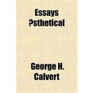 Essays Æsthetical