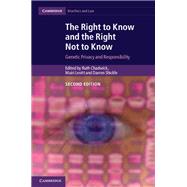 The Right to Know and the Right Not to Know