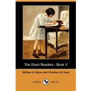 The Elson Readers - Book V (Dodo Press)