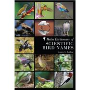 Helm Dictionary of Scientific Bird Names