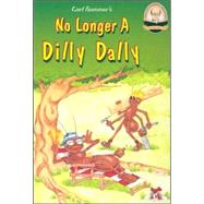 No Longer a Dilly Dally Read-Along