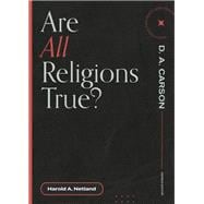 Are All Religions True?