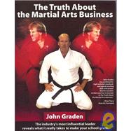The Truth About the Martial Arts Business