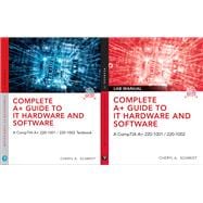 Complete A+ Guide to IT Hardware and Software, Textbook and Lab Manual Bundle