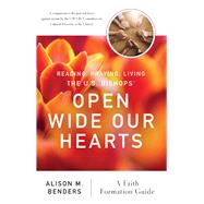 Reading, Praying, Living the Us Bishops' Open Wide Our Hearts
