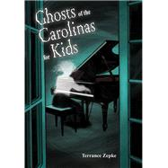 Ghosts of the Carolinas for Kids