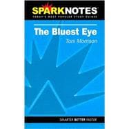 The Bluest Eye (SparkNotes Literature Guide)