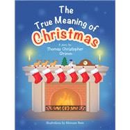 The True Meaning of Christmas