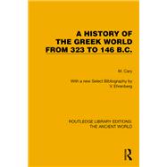 A History of the Greek World from 323 to 146 B.C.