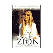 Escape to Zion: With Evil on All Sides, Reaching New Jerusalem Is Emma's Only Hope