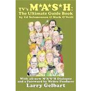 Tv's M*A*S*H : The Ultimate Guide Book