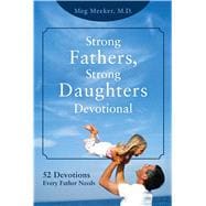 Strong Fathers, Strong Daughters Devotional