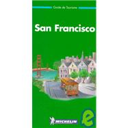 Michelin the Green Guide De Tourisme San Francisco