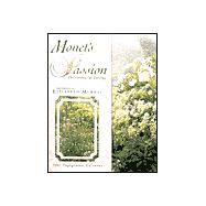 Monet's Passion the Garden at Giverny 2002 Calendar