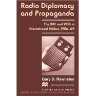 Radio Diplomacy and Propaganda