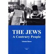 The Jews A Contrary People