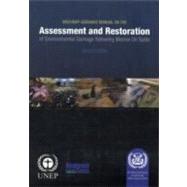 Imo/Unep Guidance Manual on the Assessment and Restoration of Environmental Damage Following Marine Oil Spills, 2009 Edition