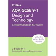 AQA GCSE 9-1 Design & Technology Complete Revision & Practice Ideal for home learning, 2023 and 2024 exams