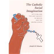 The Catholic Social Imagination