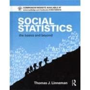 Social Statistics : The Basics and Beyond