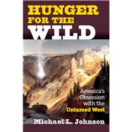 Hunger for the Wild