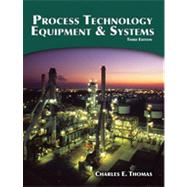 Process Technology Equipment and Systems