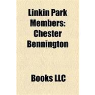 Linkin Park Members : Chester Bennington, Mike Shinoda, Brad Delson, Joe Hahn, List of Linkin Park Band Members