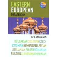 Eastern European 12 Language Phrasebook, 2nd