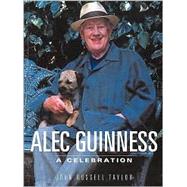 Alec Guinness : A Celebration