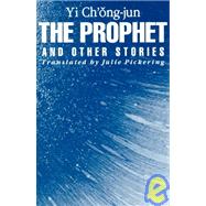 The Prophet and Other Stories