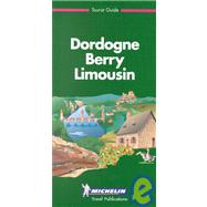 Michelin the Green Guide Dordogne Berry Limousin