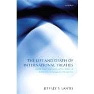 The Life and Death of International Treaties Double-Edged Diplomacy and the Politics of Ratification in Comparative Perspective