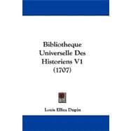 Bibliotheque Universelle des Historiens V1