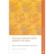 Textual Lives of Caste Across the Ages