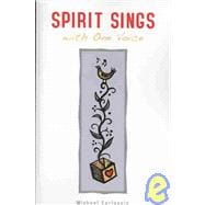 Spirit Sings with One Voice
