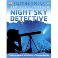 Eyewitness Explorer: Night Sky Detective