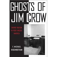 Ghosts of Jim Crow